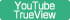 YouTube/TrueView
